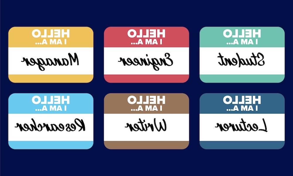 Six names tag stickers that ID different professional identity types, 包括学生, 工程师, 经理, 讲师, 作家澳门威尼斯人网上赌场.